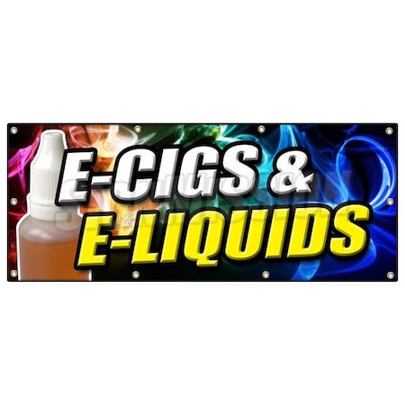 Signmission E-CIGS & E-LIQUIDS BANNER SIGN smoking head shop cigarette vape vaporize B-96 Ecig & Eliquid